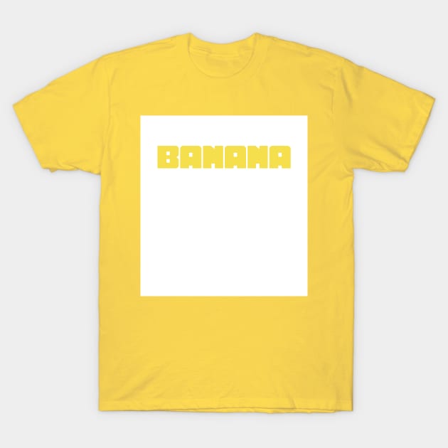 Banana T-Shirt by Kelliboo